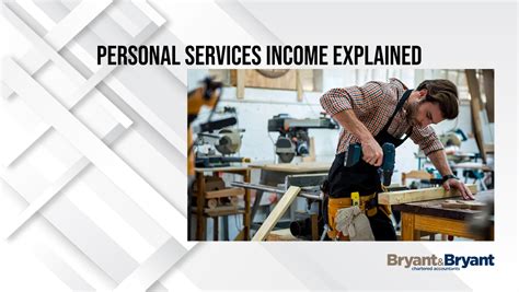 Personal services income explained .